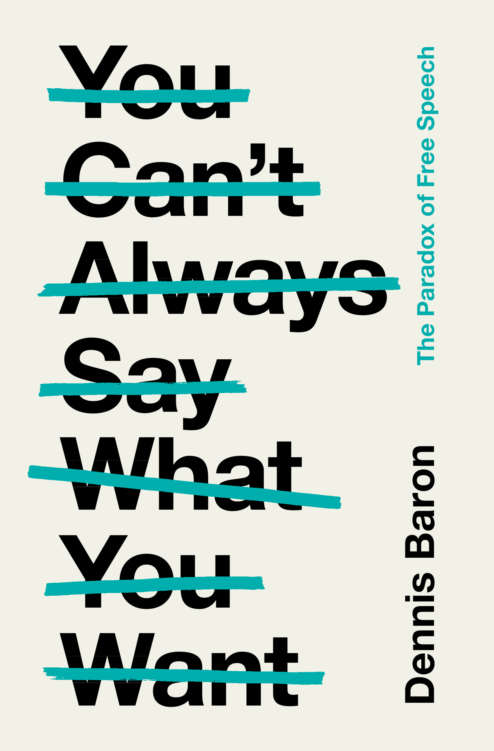 A book jacket image of You Can't Always Say What You Want