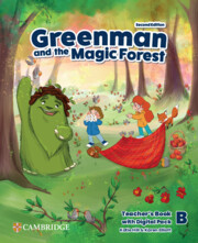 Greenman and the Magic Forest Second edition Teacher's Book with Digital Pack Level B Unit3